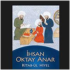 İhsan Oktay Anar Kitab ül Hiyel
