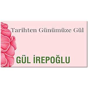 Tarihten Günümüze Gül