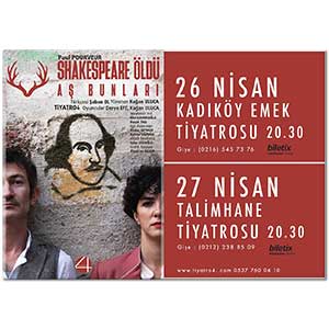 Shakespeare Öldü Aş Bunları