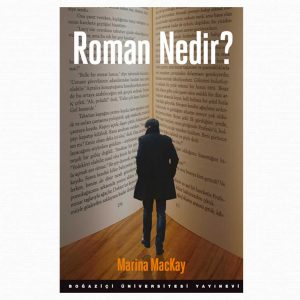 Roman Nedir? raflarda | Marina MacKay